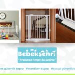 Bebek Güvenlik Kapısı Seçerken Dikkat Edilmesi Gerekenler