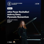 Akm'da Mehveuş Emeb'den “Piyano Romantizm” oyunculuğu – Kırılma Kültürü – Sanat Haberleri