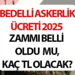 Ücretli Askerlik Hizmetinde Artış Tablosu 2025: Yeni Ücretli Asker Vergi Maliyeti, Kaç TL, Kaç Yüzde Geldi? Memurların gezisi açıklandı! Temmuz Dönemi MSB Askerlik Ücretli Hizmet Ücretli!
