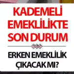 DUYURU GELDİ! KADEMELİ EMEKLİLİK SÜRPRİZİ NE ZAMAN AÇIKLANACAK?|2025 KADEMELİ EMEKLİLİK TABLOSU BELLİ OLDU MU? ERKEN EMEKLİLİK İÇİN PRİM ŞARTI KAÇ GÜN OLACAK?|1999 SONRASI SİGORTALILAR DİKKAT: KADEMELİ EMEKLİLİK HAKKI İÇİN SİGORTALILIK SÜRESİ VE PRİM ŞARTLARI GÜNCELLENDİ Mİ?}